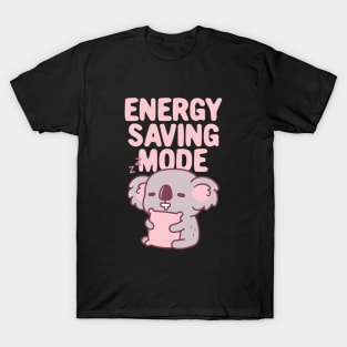 Funny Napping Koala Bear Energy Saving Mode T-Shirt